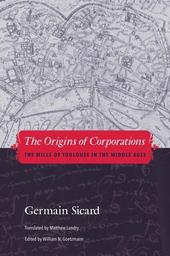 The Origins of Corporations by Germain Sicard, Hardcover | Indigo Chapters