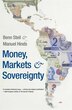 Money Markets and Sovereignty by Benn Steil, Paperback | Indigo Chapters