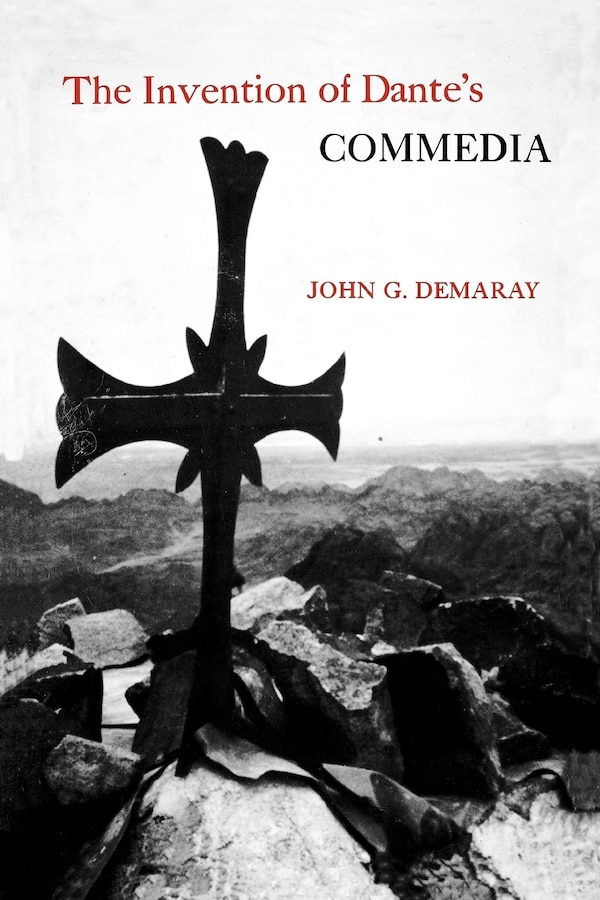The Invention Of Dante's Commedia by John G. Demaray, Paperback | Indigo Chapters