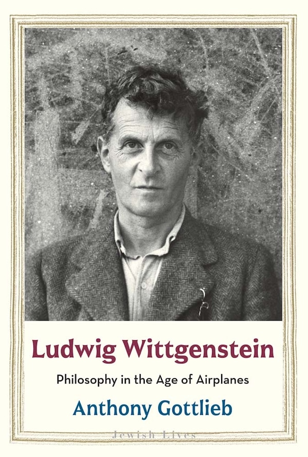 Ludwig Wittgenstein by Anthony Gottlieb, Hardcover | Indigo Chapters