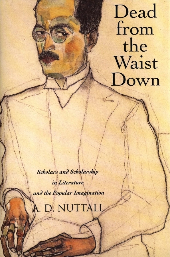 Dead From The Waist Down by A. D. Nuttall, Paperback | Indigo Chapters