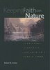Keeping Faith With Nature by Robert B. Keiter, Paperback | Indigo Chapters