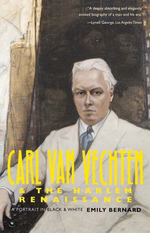 Carl Van Vechten And The Harlem Renaissance by Emily Bernard, Paperback | Indigo Chapters