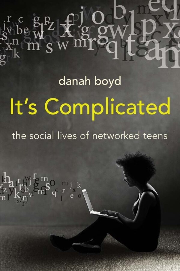 It's Complicated by Danah Boyd, Paperback | Indigo Chapters