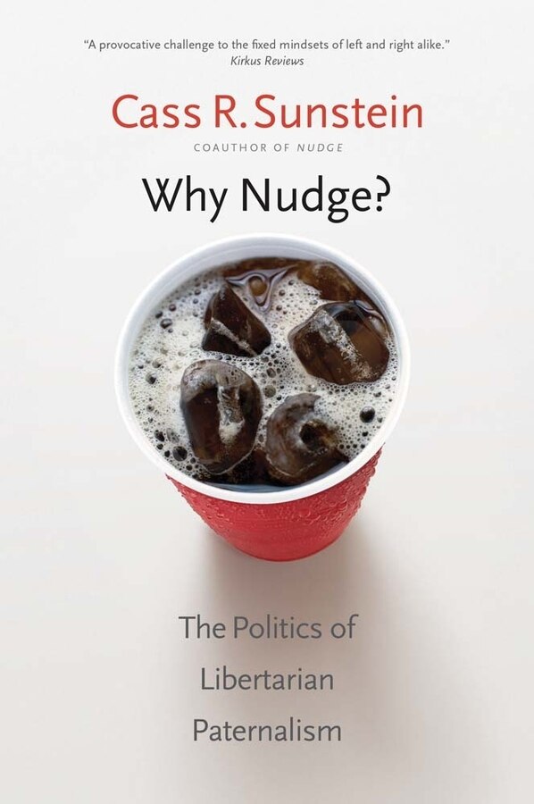 Why Nudge? by Cass R. Sunstein, Paperback | Indigo Chapters