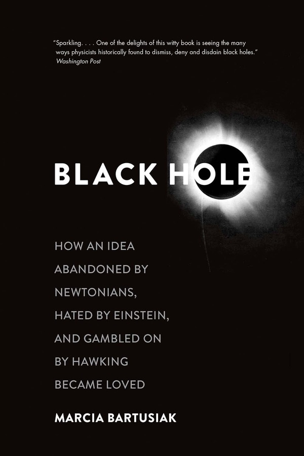 Black Hole by Marcia Bartusiak, Paperback | Indigo Chapters