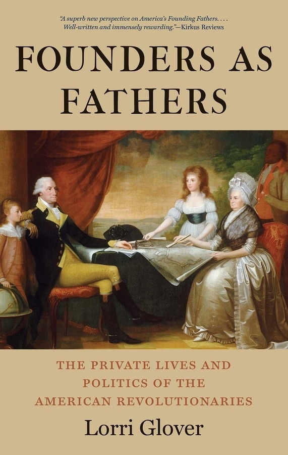Founders As Fathers by Lorri Glover, Paperback | Indigo Chapters