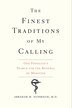 The Finest Traditions of My Calling by Abraham M. Nussbaum, Paperback | Indigo Chapters