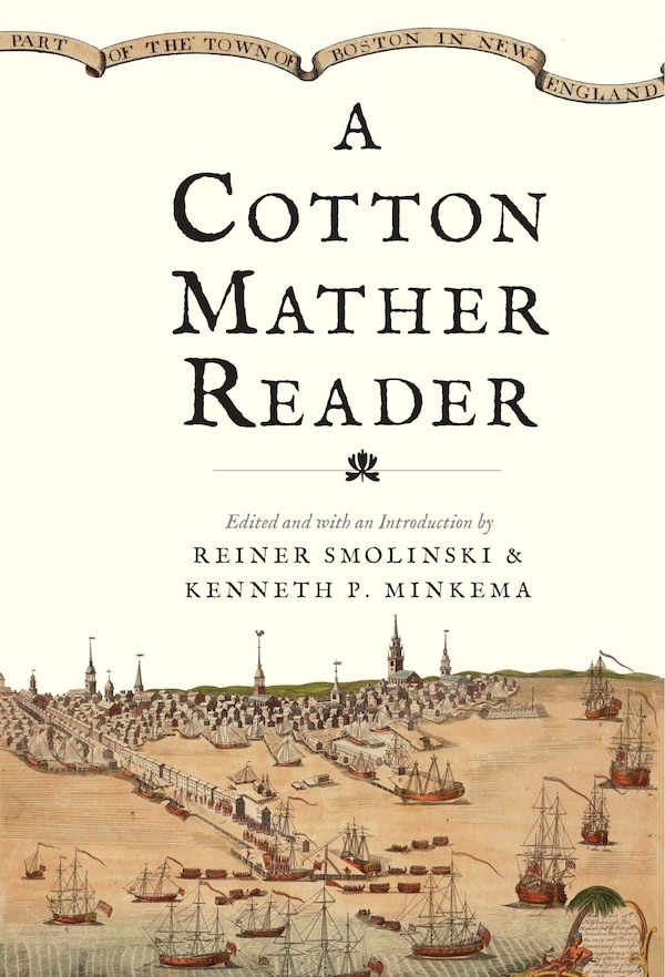 A Cotton Mather Reader, Hardcover | Indigo Chapters