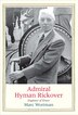 Admiral Hyman Rickover by Marc Wortman, Hardcover | Indigo Chapters