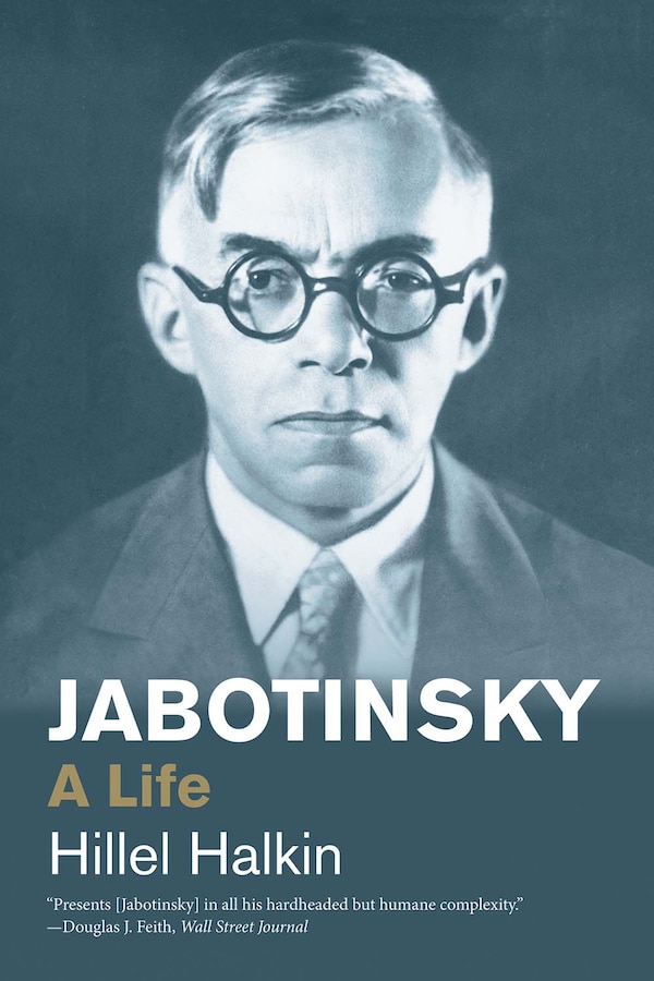 Jabotinsky by Hillel Halkin, Paperback | Indigo Chapters