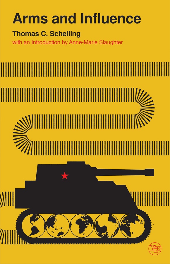 Arms And Influence by Thomas C. Schelling, Paperback | Indigo Chapters