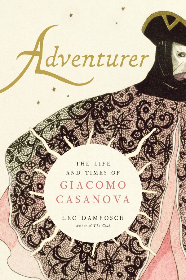 Adventurer by Leo Damrosch, Hardcover | Indigo Chapters