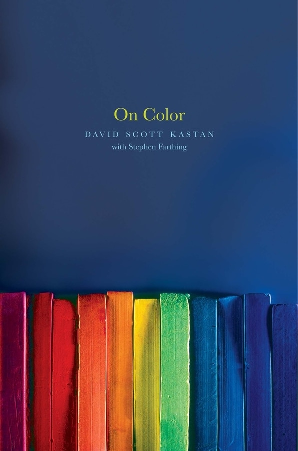 On Color by David Kastan, Paperback | Indigo Chapters
