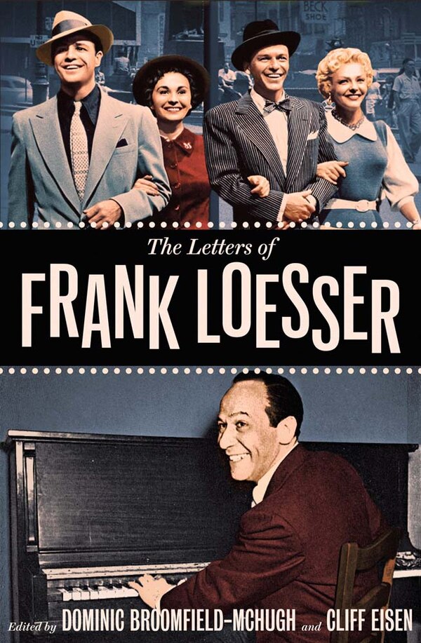 The Letters of Frank Loesser, Hardcover | Indigo Chapters