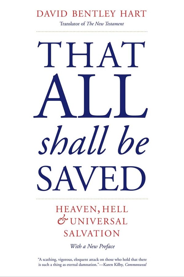 That All Shall Be d by David Bentley Hart, Paperback | Indigo Chapters