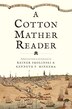 A Cotton Mather Reader, Paperback | Indigo Chapters