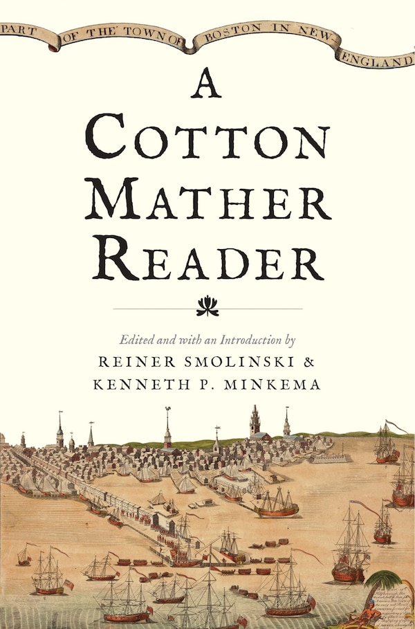 A Cotton Mather Reader, Paperback | Indigo Chapters