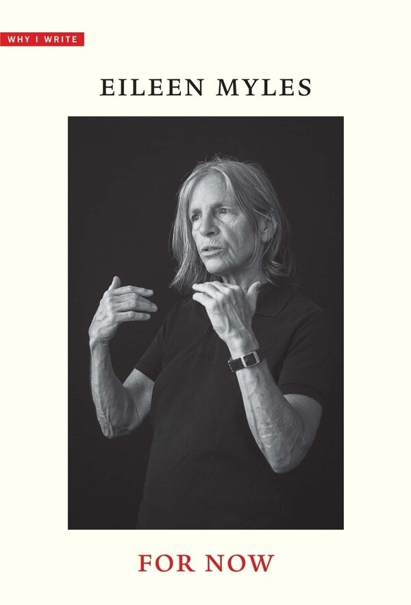 For Now by Eileen Myles, Paperback | Indigo Chapters