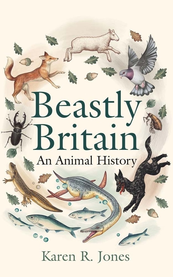 Beastly Britain by Karen R. Jones, Hardcover | Indigo Chapters