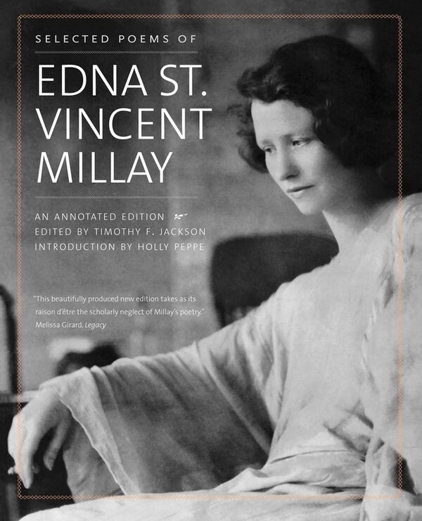 Selected Poems Of Edna St. Vincent Millay, Paperback | Indigo Chapters