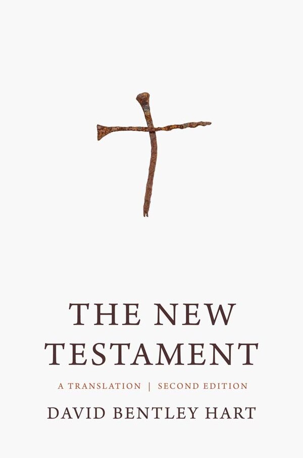 The New Testament by David Bentley Hart, Paperback | Indigo Chapters