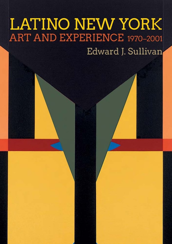 Latino New York by Edward J. Sullivan, Hardcover | Indigo Chapters