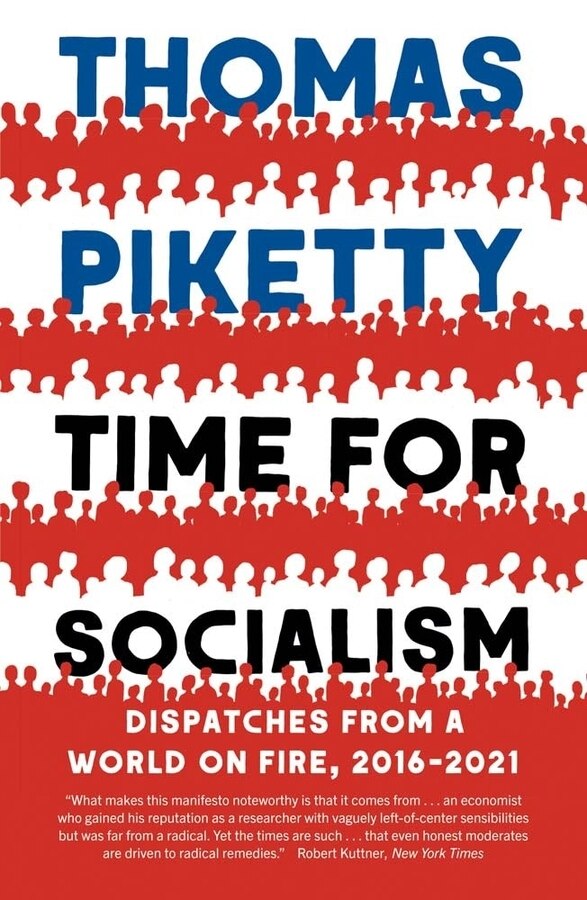 Time for Socialism by Thomas PIKETTY, Paperback | Indigo Chapters