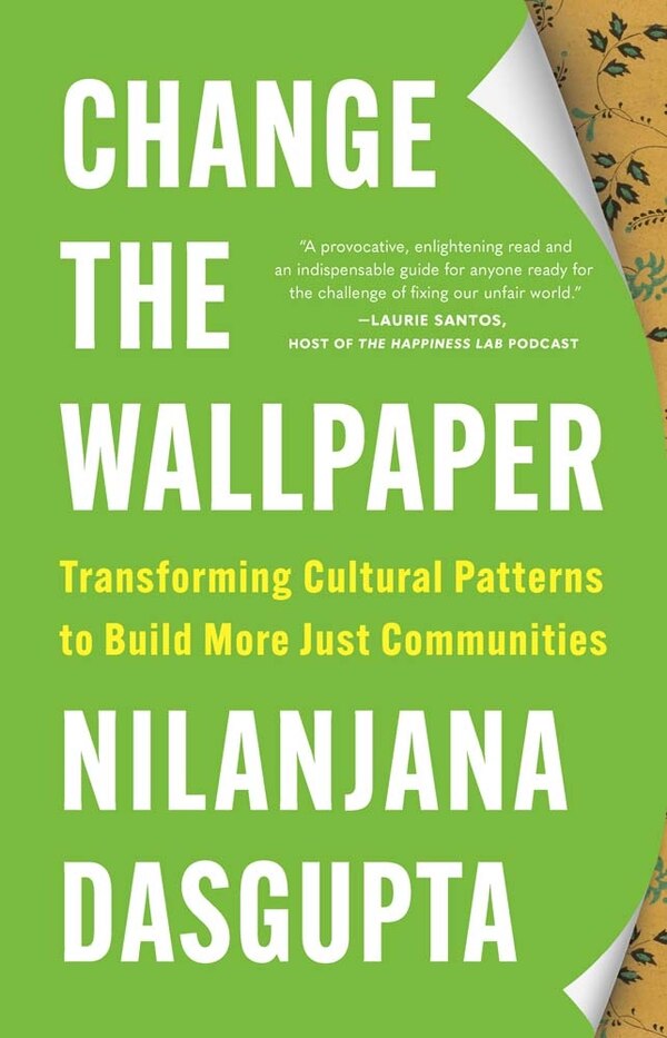 Change the Wallpaper by Nilanjana Dasgupta, Hardcover | Indigo Chapters
