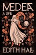 Medea by Edith Hall, Hardcover | Indigo Chapters