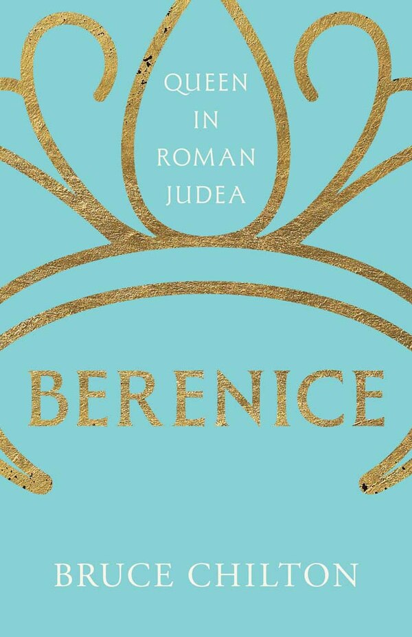 Berenice by Bruce Chilton, Hardcover | Indigo Chapters