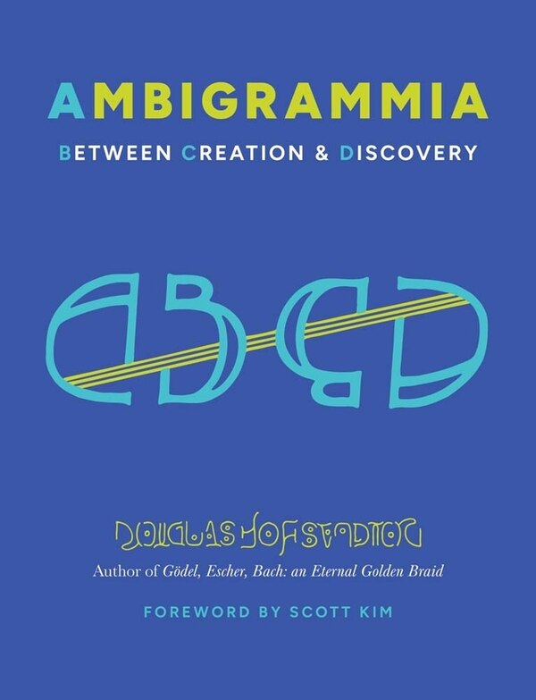 Ambigrammia by Douglas Hofstadter, Hardcover | Indigo Chapters