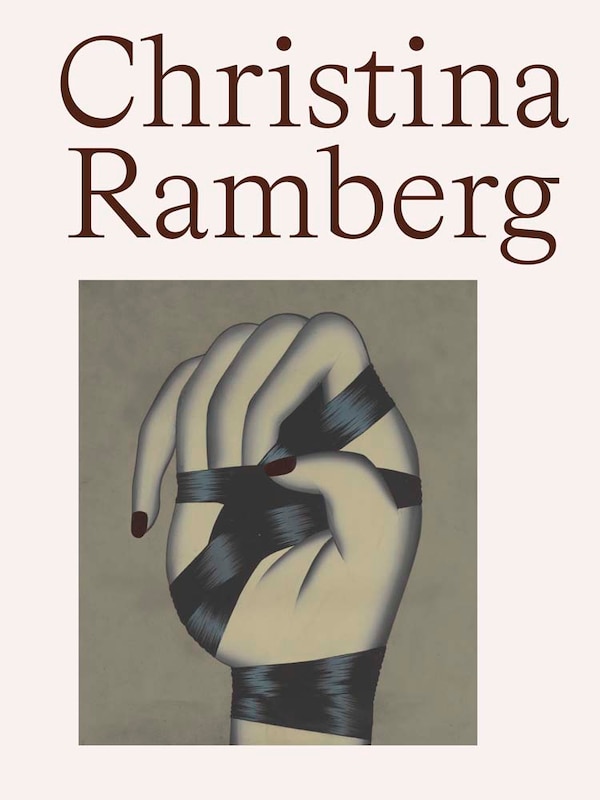 Christina Ramberg by Thea Liberty Nichols, Hardcover | Indigo Chapters