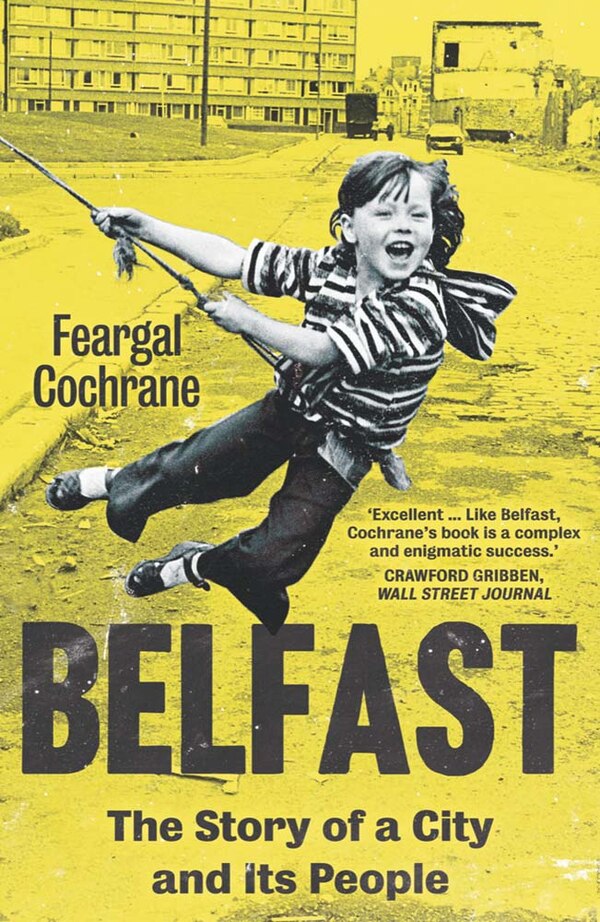 Belfast by Feargal Cochrane, Paperback | Indigo Chapters