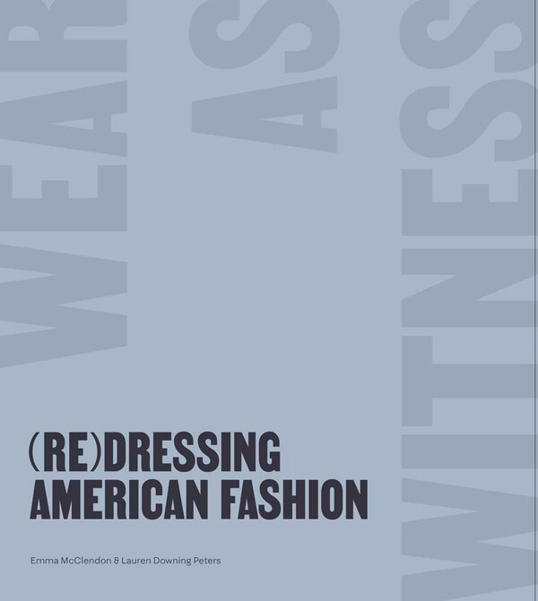 (Re)Dressing American Fashion by Emma Mcclendon, Paperback | Indigo Chapters