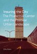 Insuring the City by Elihu Rubin, Paperback | Indigo Chapters