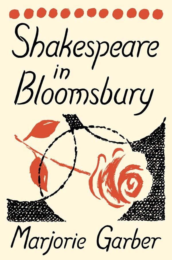 Shakespeare in Bloomsbury by Marjorie Garber, Paperback | Indigo Chapters