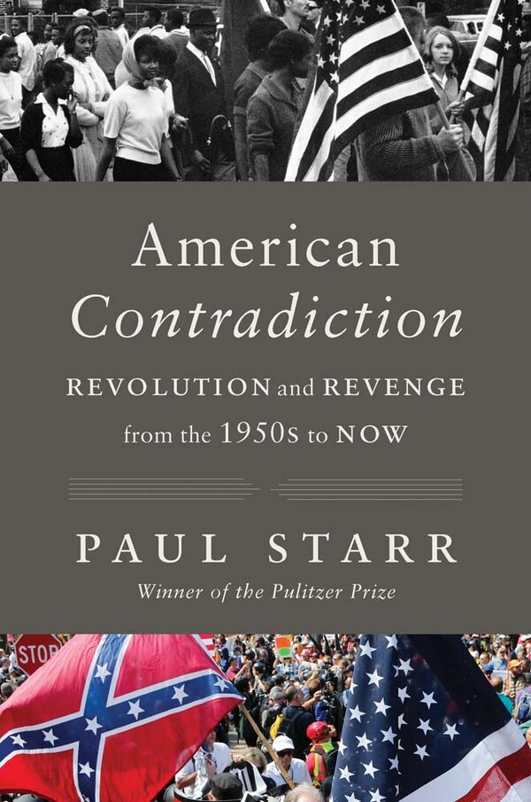 American Contradiction by Paul Starr, Hardcover | Indigo Chapters