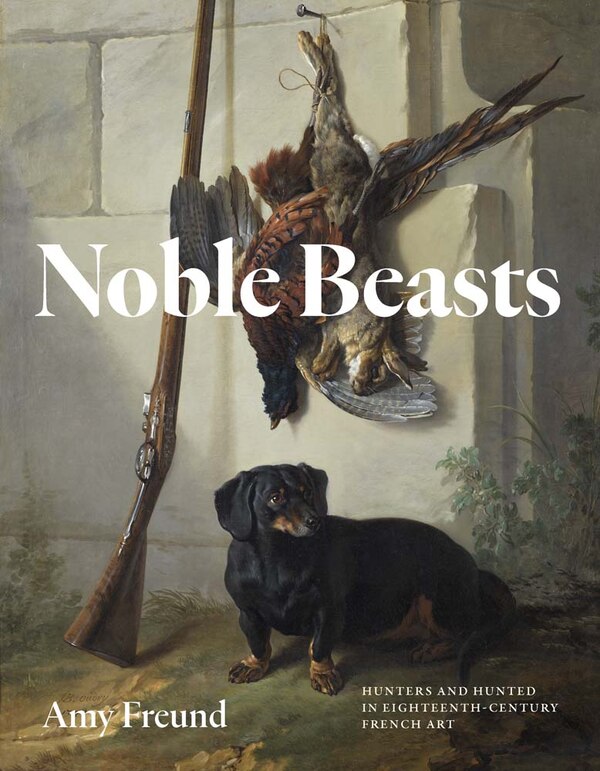 Noble Beasts by Amy Freund, Hardcover | Indigo Chapters