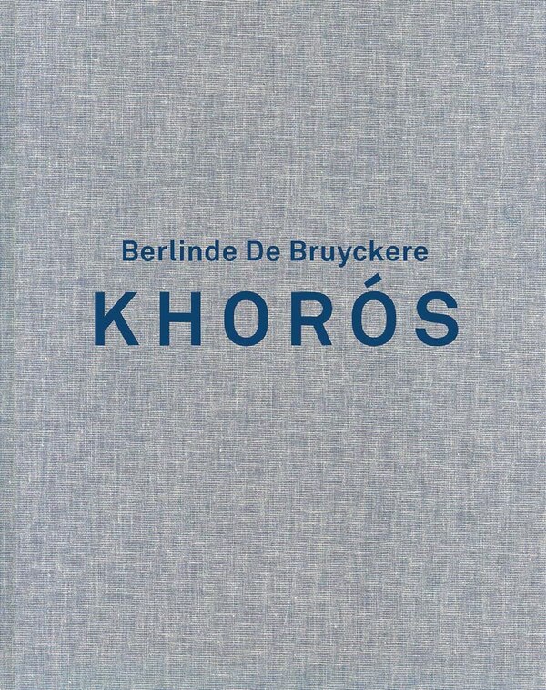 Berlinde de Bruyckere. Khoros by Gary Carrion-murayari, Hardcover | Indigo Chapters