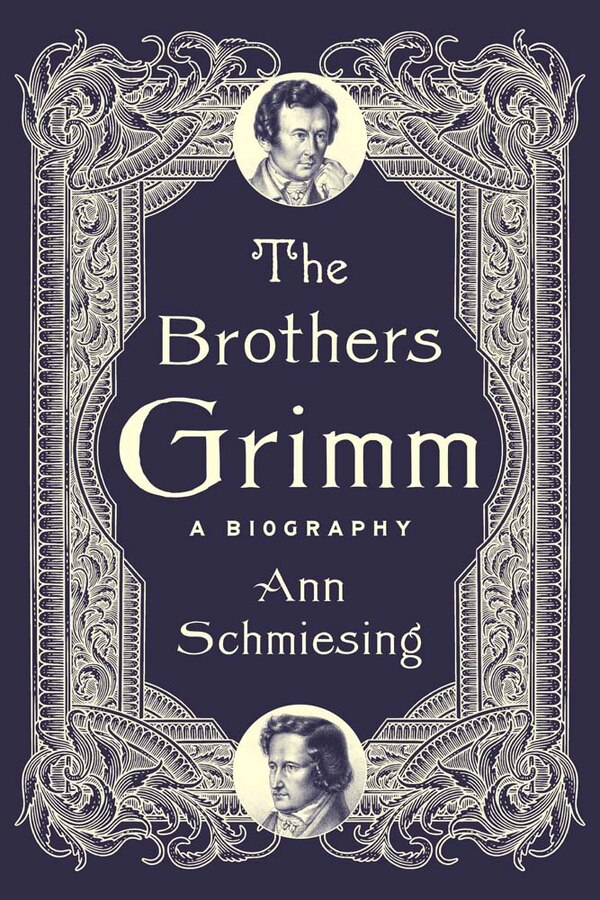 The Brothers Grimm by Ann Schmiesing, Paperback | Indigo Chapters