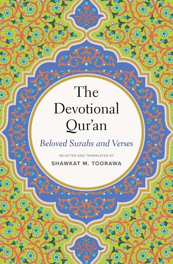 The Devotional Qur’an by Shawkat M. Toorawa, Paperback | Indigo Chapters