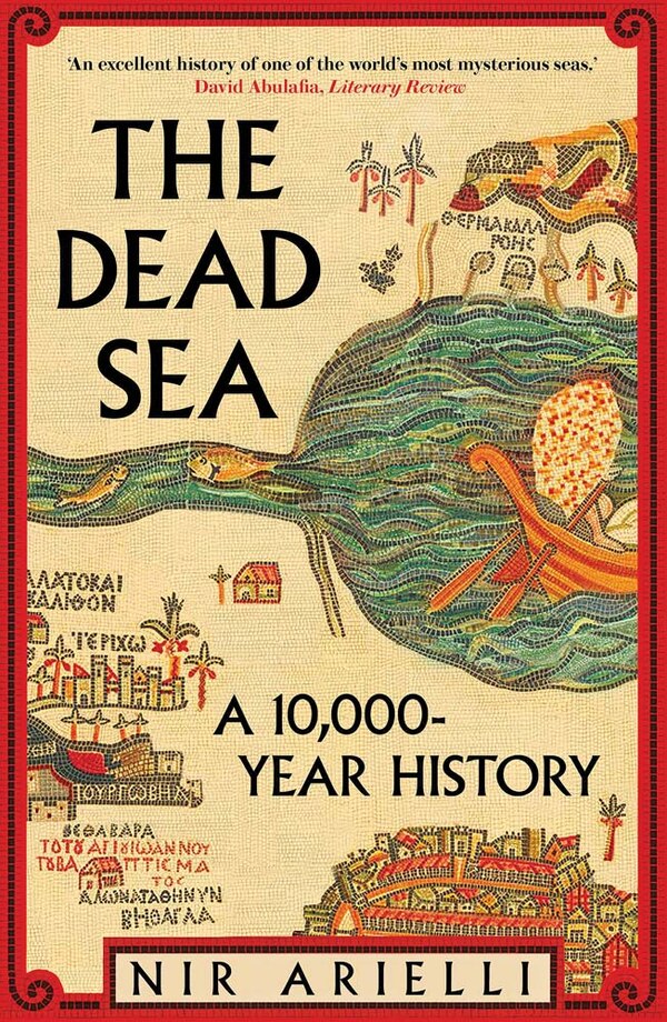 The Dead Sea by Nir Arielli, Paperback | Indigo Chapters