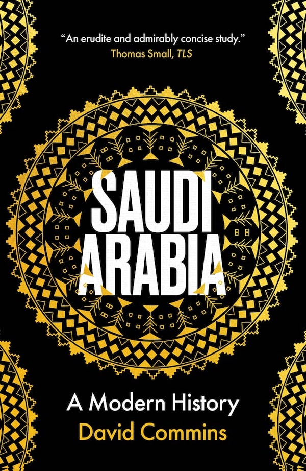Saudi Arabia by David Commins, Paperback | Indigo Chapters