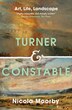 Turner and Constable by Nicola Moorby, Paperback | Indigo Chapters