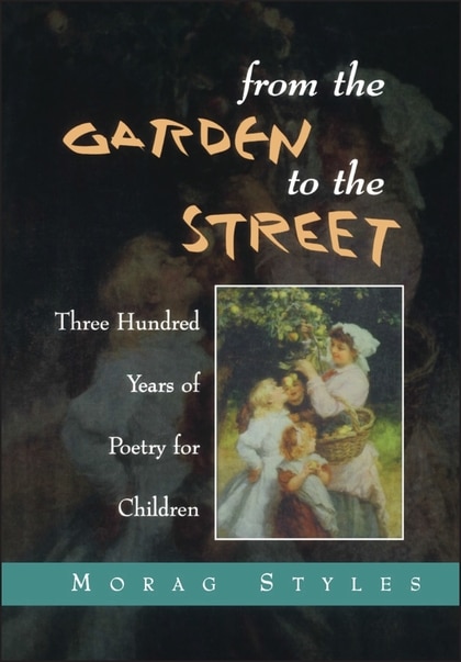 From the Garden to the Street by Morag Styles, Paperback | Indigo Chapters