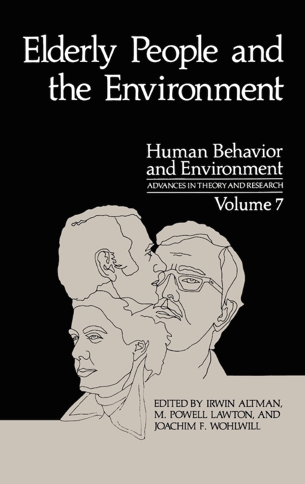 Elderly People and the Environment by Irwin Altman, Hardcover | Indigo Chapters