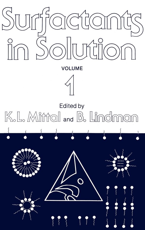 Surfactants in Solution by K L Mittal, Hardcover | Indigo Chapters