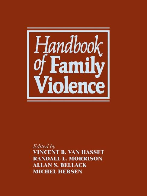 Handbook of Family Violence by Alan S. Bellack, Hardcover | Indigo Chapters