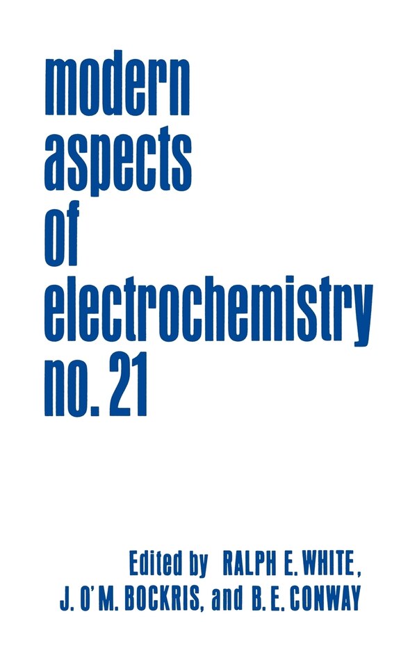 Modern Aspects of Electrochemistry 21 by John O'm. Bockris, Hardcover | Indigo Chapters